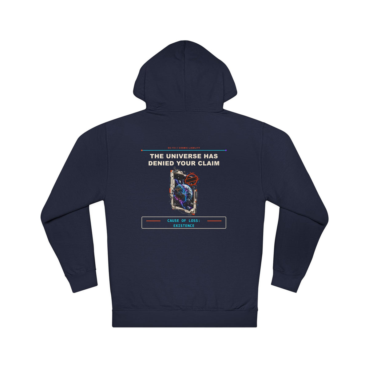 The Universe Has Denied Your Claim graphic hoodie by KOSVYRE in Classic Navy, back artwork view
