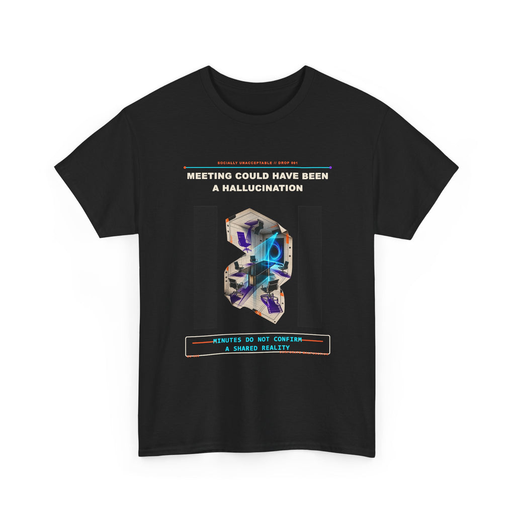 Meeting Could Have Been a Hallucination graphic tee by KOSVYRE, additional product view 2